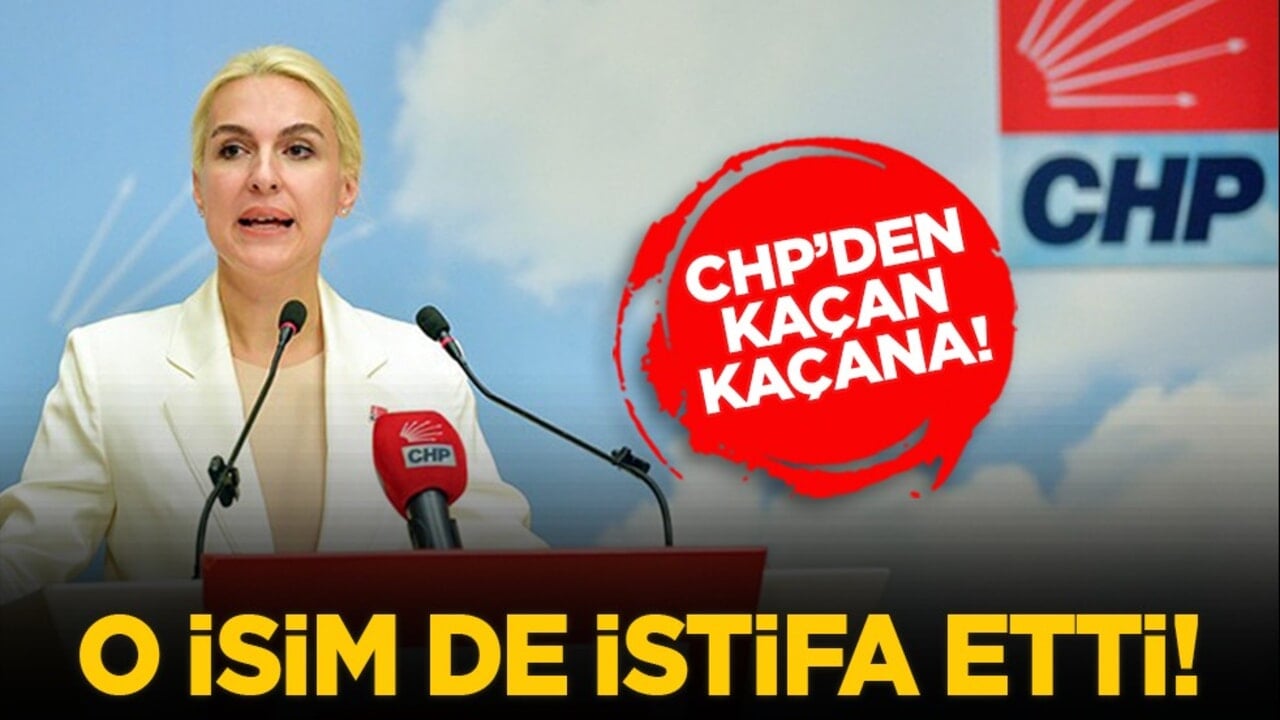 CHP’den kaçan kaçana! O isim de istifa etti!