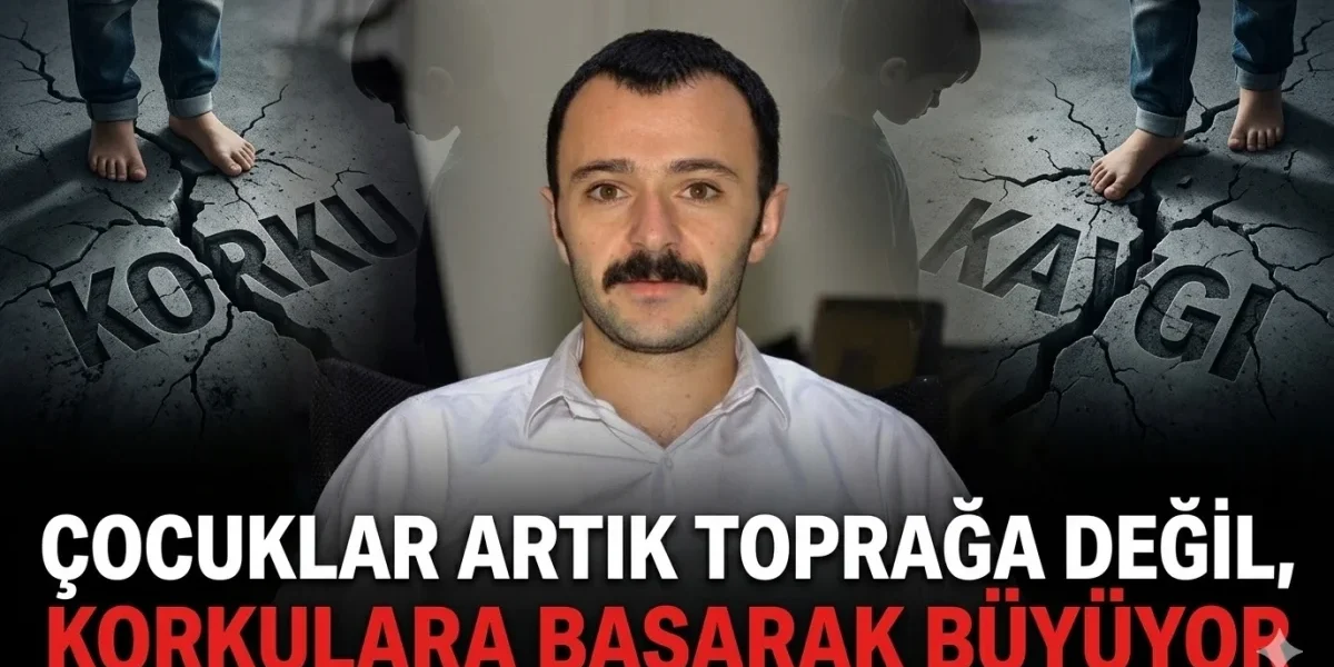 Çocuklar artık toprağa değil, korkulara basarak büyüyor!